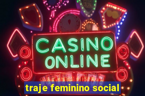 traje feminino social